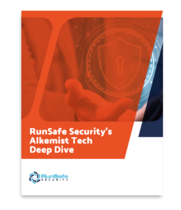 RunSafe Alkemist Tech Deep Dive Whitepaper