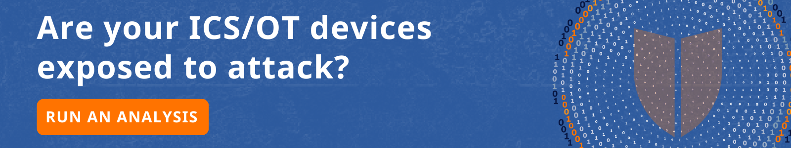Are your ICS/OT devices exposed to attack? Run an analysis