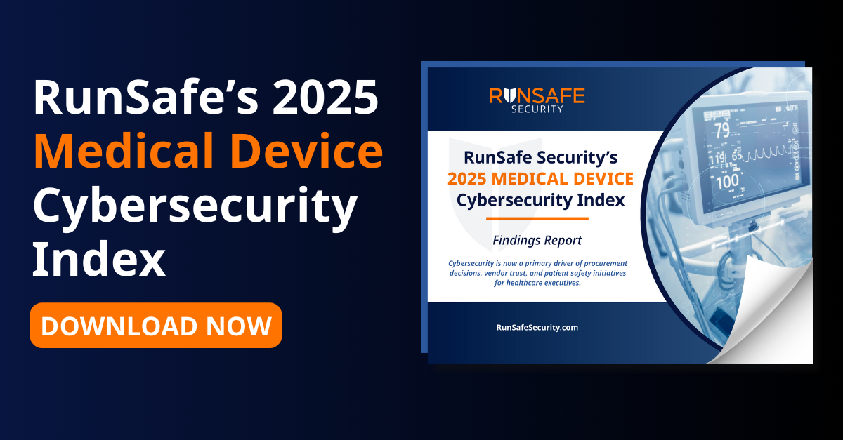 RunSafe Security’s 2025 Medical Device Cybersecurity Index