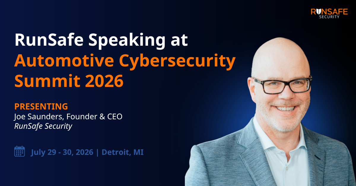 RunSafe Speaking at Automotive Cybersecurity Summit 2026