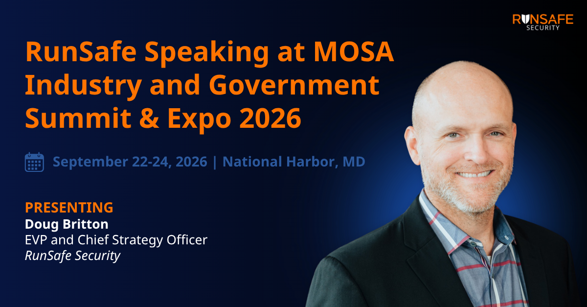 RunSafe Speaking at MOSA Industry and Government Summit & Expo 2026