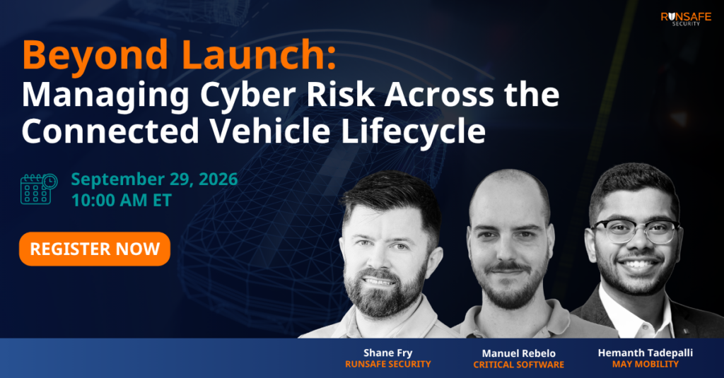 Beyond Launch: Managing Cyber Risk Across the Connected Vehicle Lifecycle